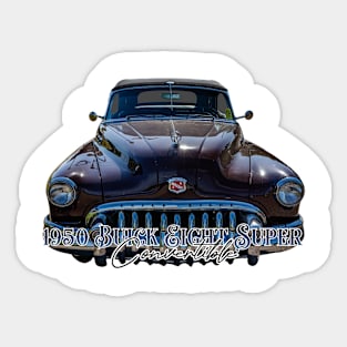 1950 Buick Eight Super Convertible Sticker